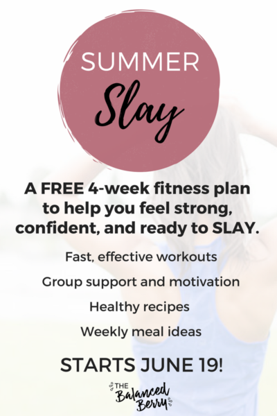 Summer SLAY - Your Free Summer Fitness Challenge! - The Balanced Berry